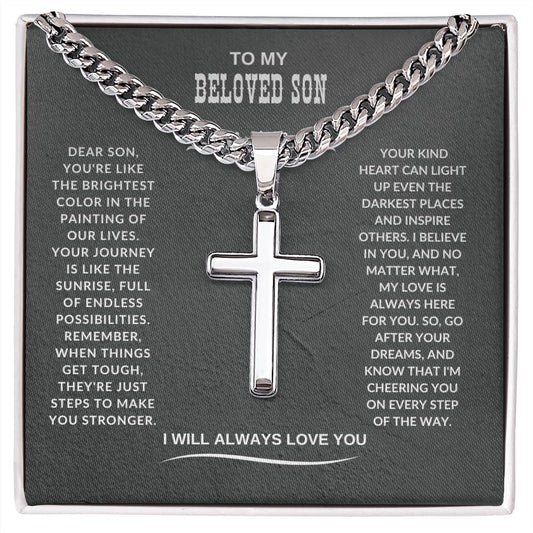 To My Beloved Son | Artisan Cross Necklace on Cuban Chain